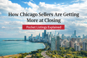A wide view of Chicago’s skyline along Lake Michigan, with the blog title “How Chicago Sellers Are Getting More at Closing” and a subheading “Pocket Listings Explained.”