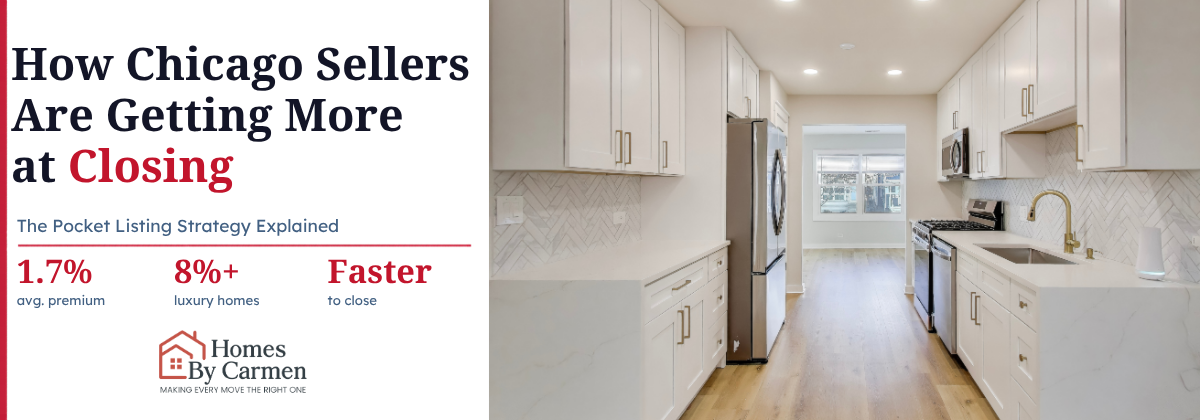 Chicago home seller strategy - pocket listings explained by Homes by Carmen